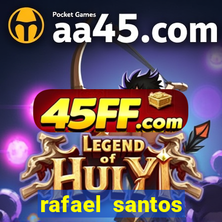 rafael santos uniduni t